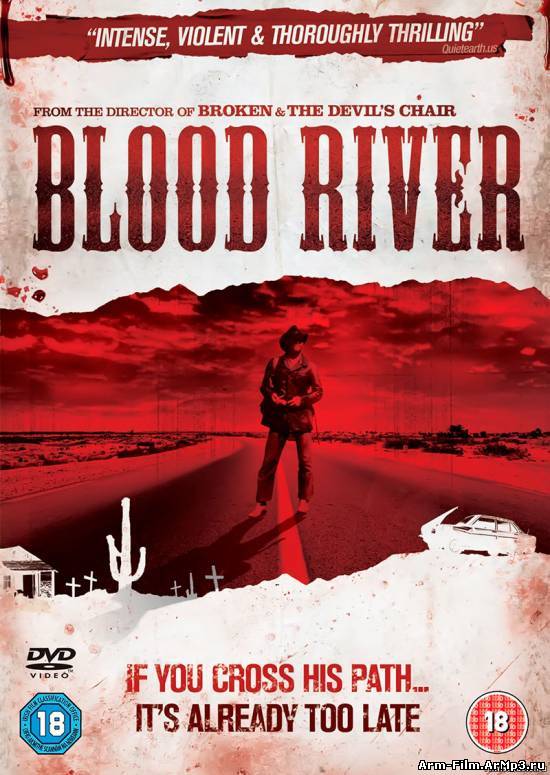 Смотреть онлайн: Кровавая Река ( 2009 ) HD 480 - Blood River